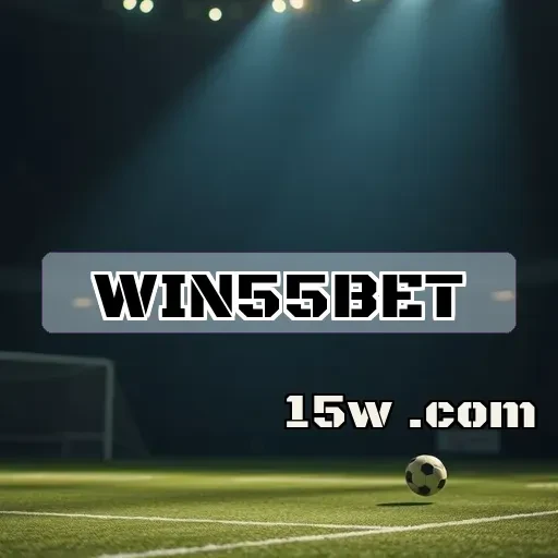 win55bet: Promoções Irresistíveis Para Potencializar Seus Jogos